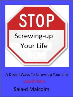 cover image of Stop Screwing-up Your Life